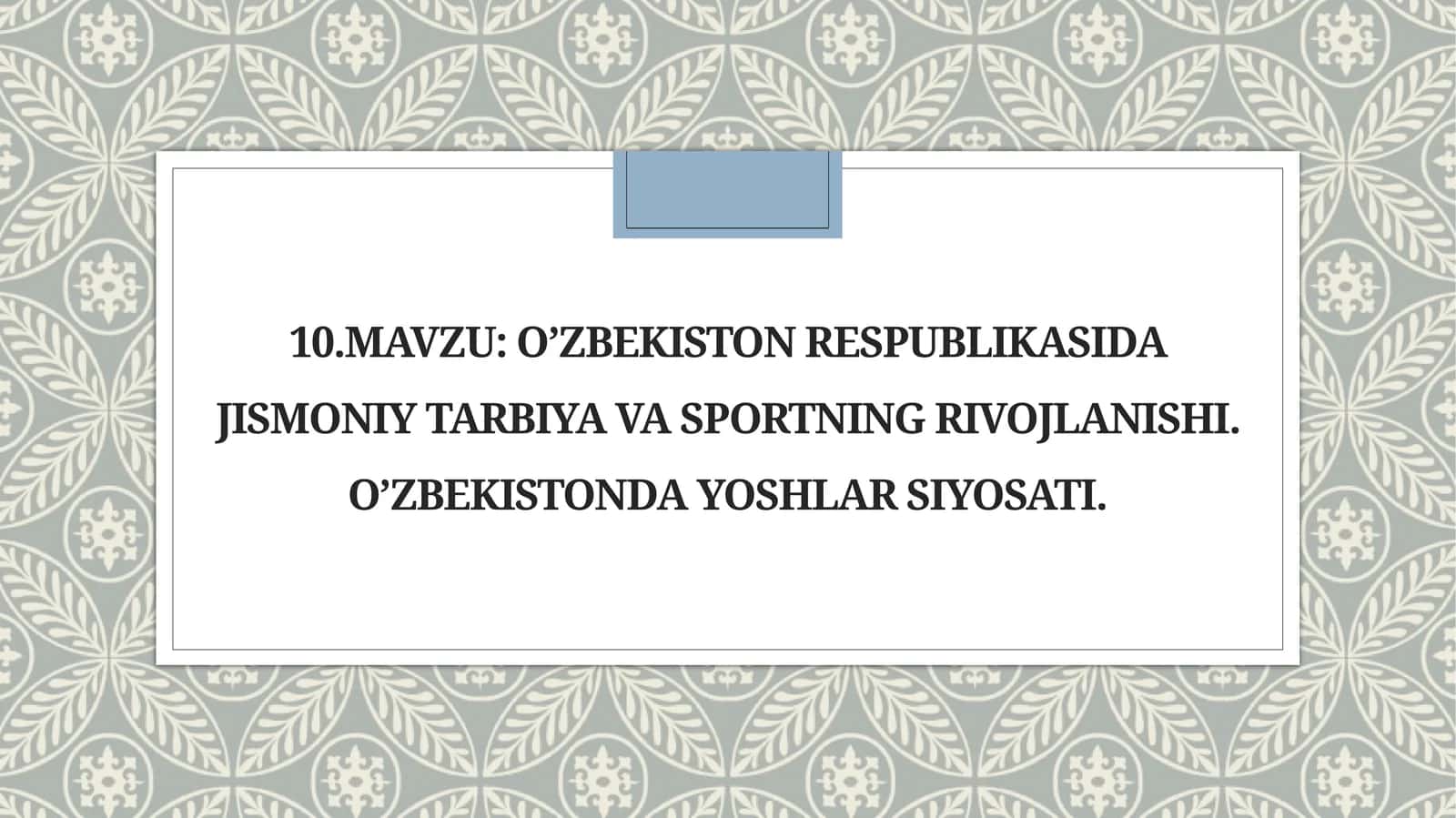 O’zbekiston Respublikasi jismoniy tarbiya va sport sohasi