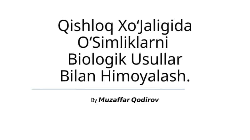 O‘simliklarni Biologik Usullar Bilan Himoyalash