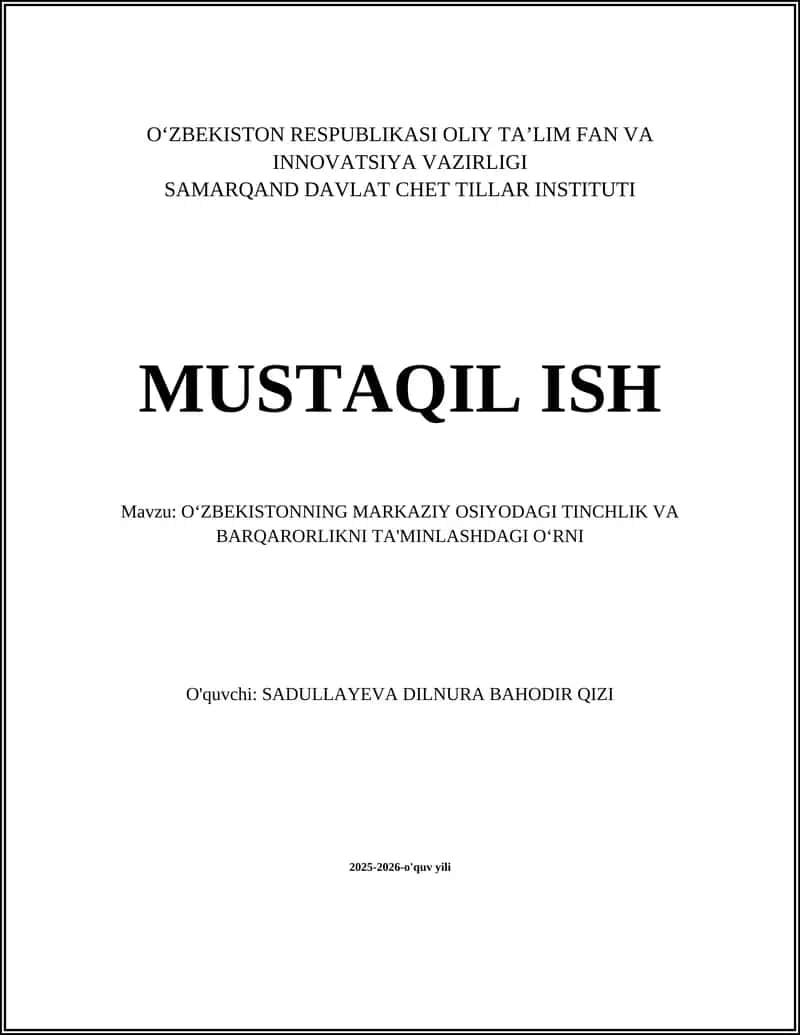 Oʻzbekistonning Markaziy Osiyodagi Tinchlik va Barqarorlikni Ta'minlashdagi Oʻrni