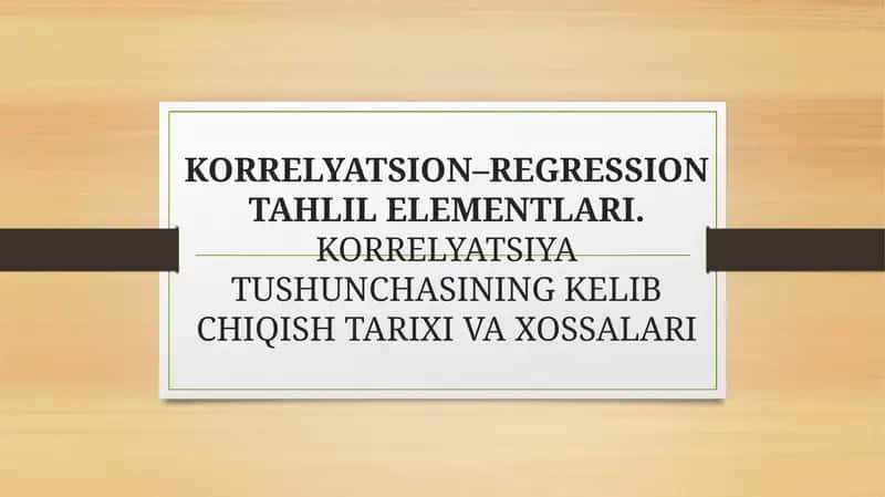 Korrelyatsion–regression tahlil elementlari