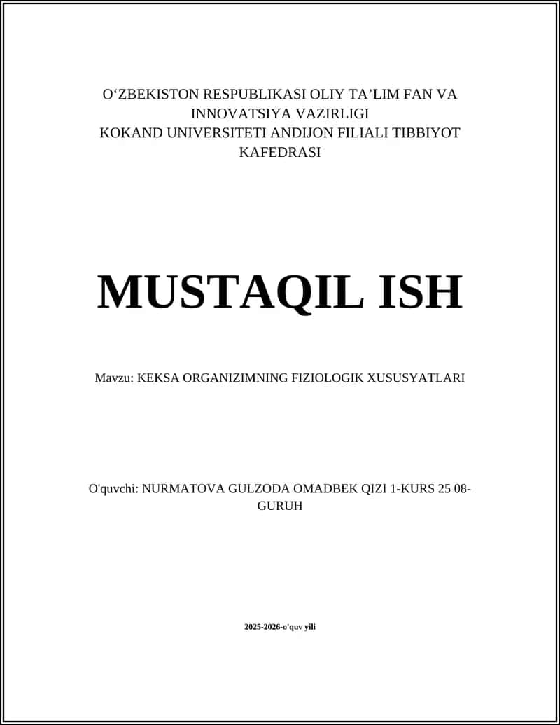KEKSA ORGANIZIMNING FIZIOLOGIK XUSUSYATLARI