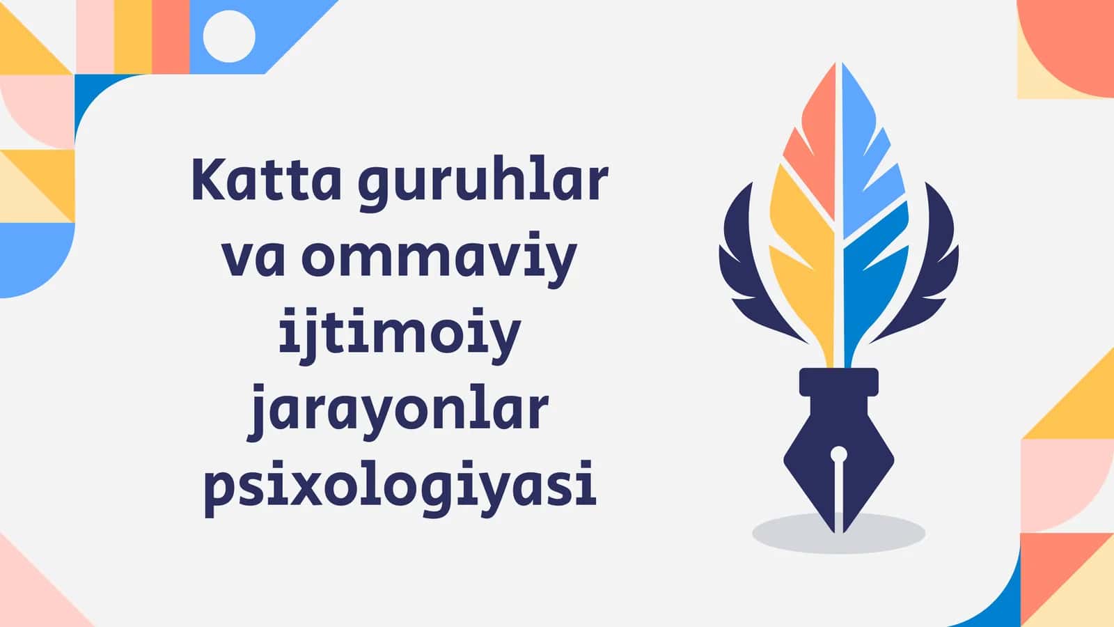 Katta guruhlar va ommaviy ijtimoiy jarayonlar psixologiyasi