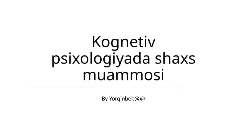 Kognetiv psixologiyada shaxs muammosi