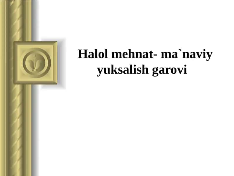 Halol mehnat-ma'nviyuk salishgarovi
