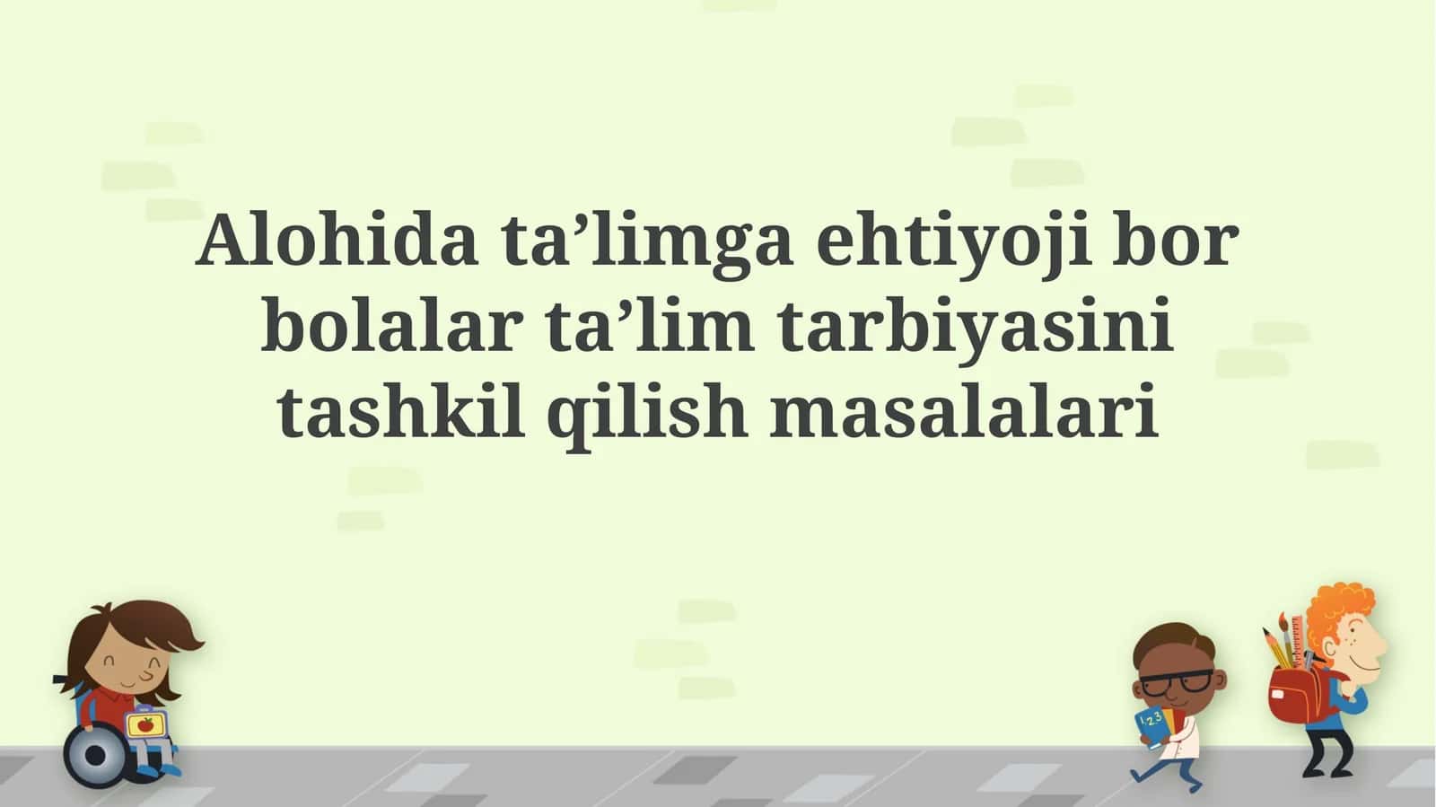 Individual ta'lim rejalari (ITR)ni ishlab chiqish va amalga oshirish