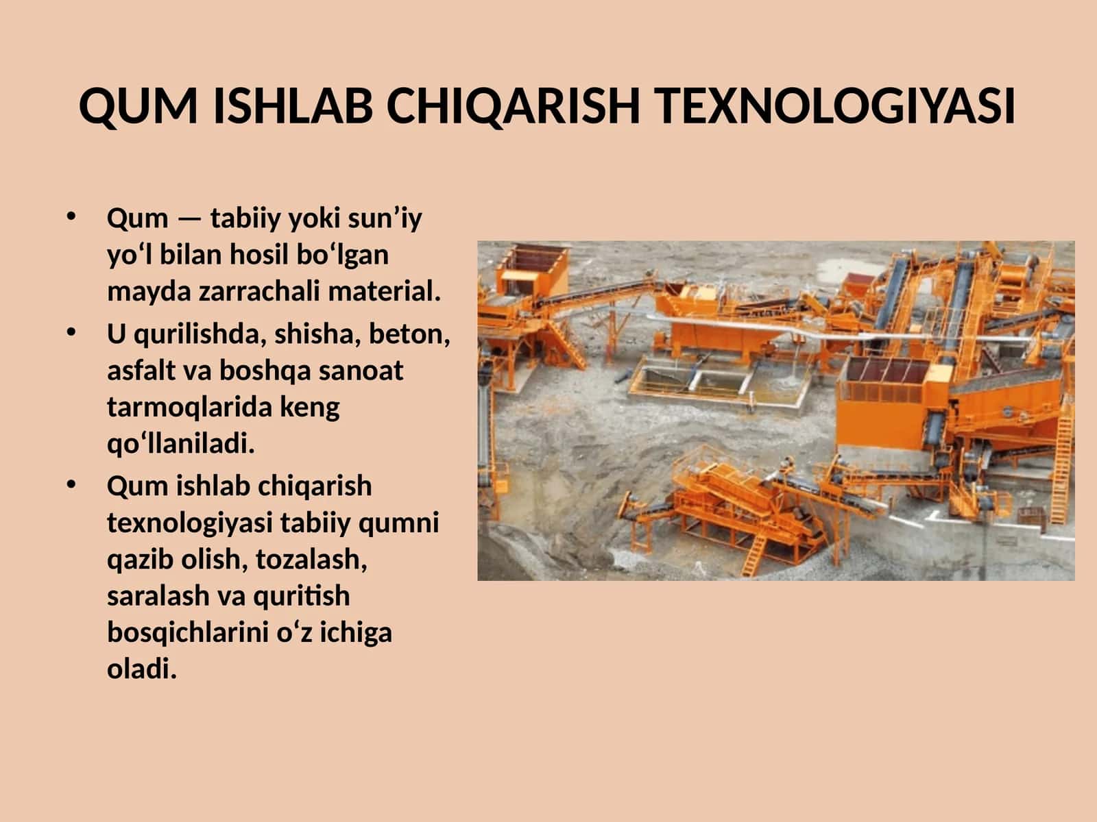 QUM ISHLAB CHIQARISH TEXNOLOGIYASI