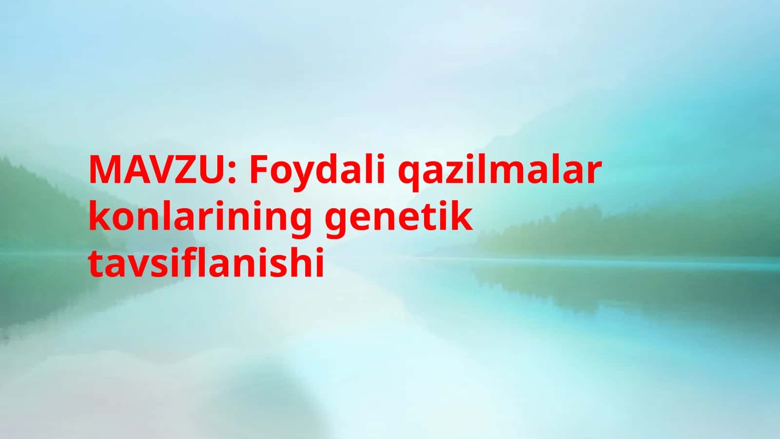 Foydali qazilmalar konlarining genetik tavsifi