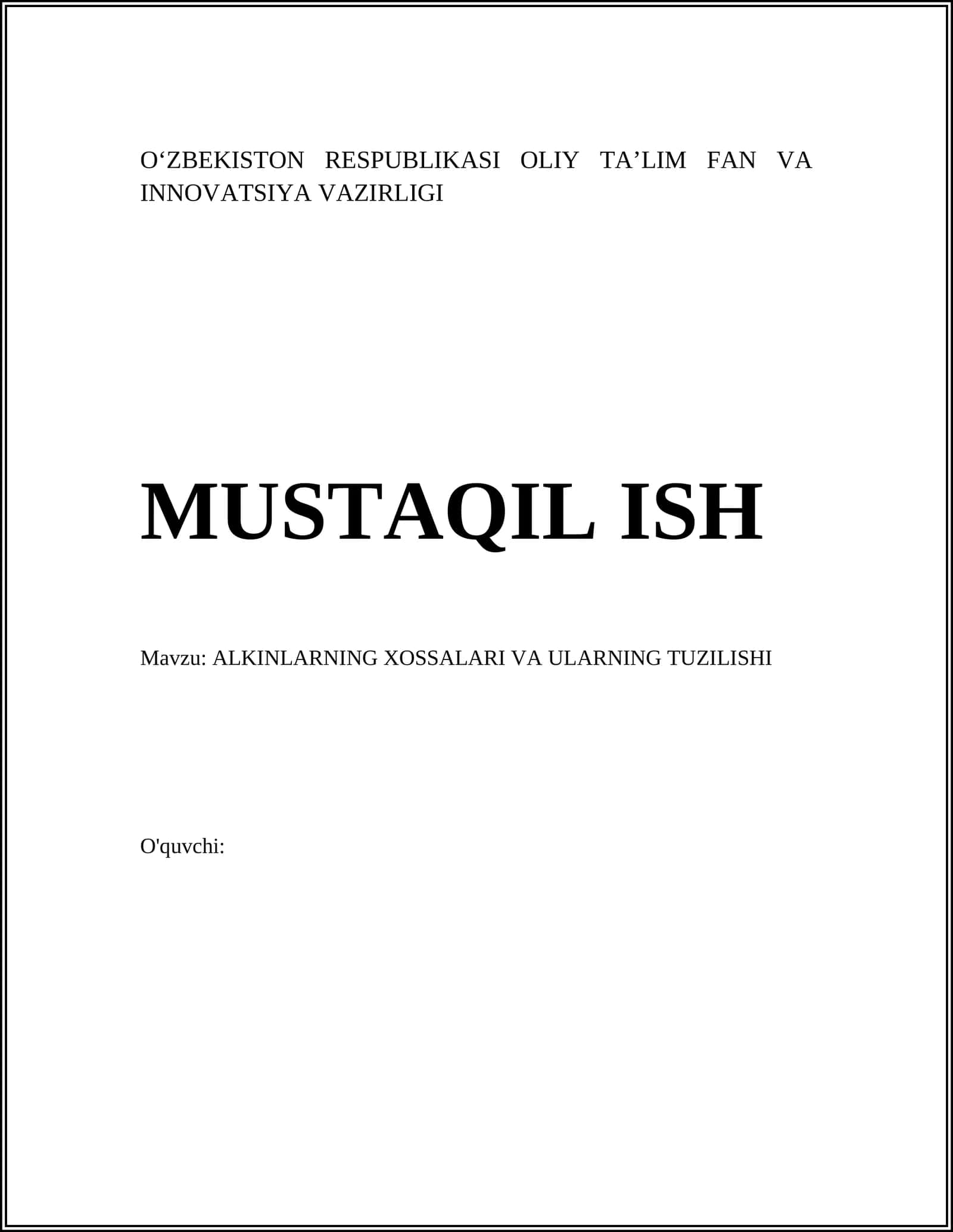 ALKINLARNING XOSSALARI VA ULARNING TUZILISHI