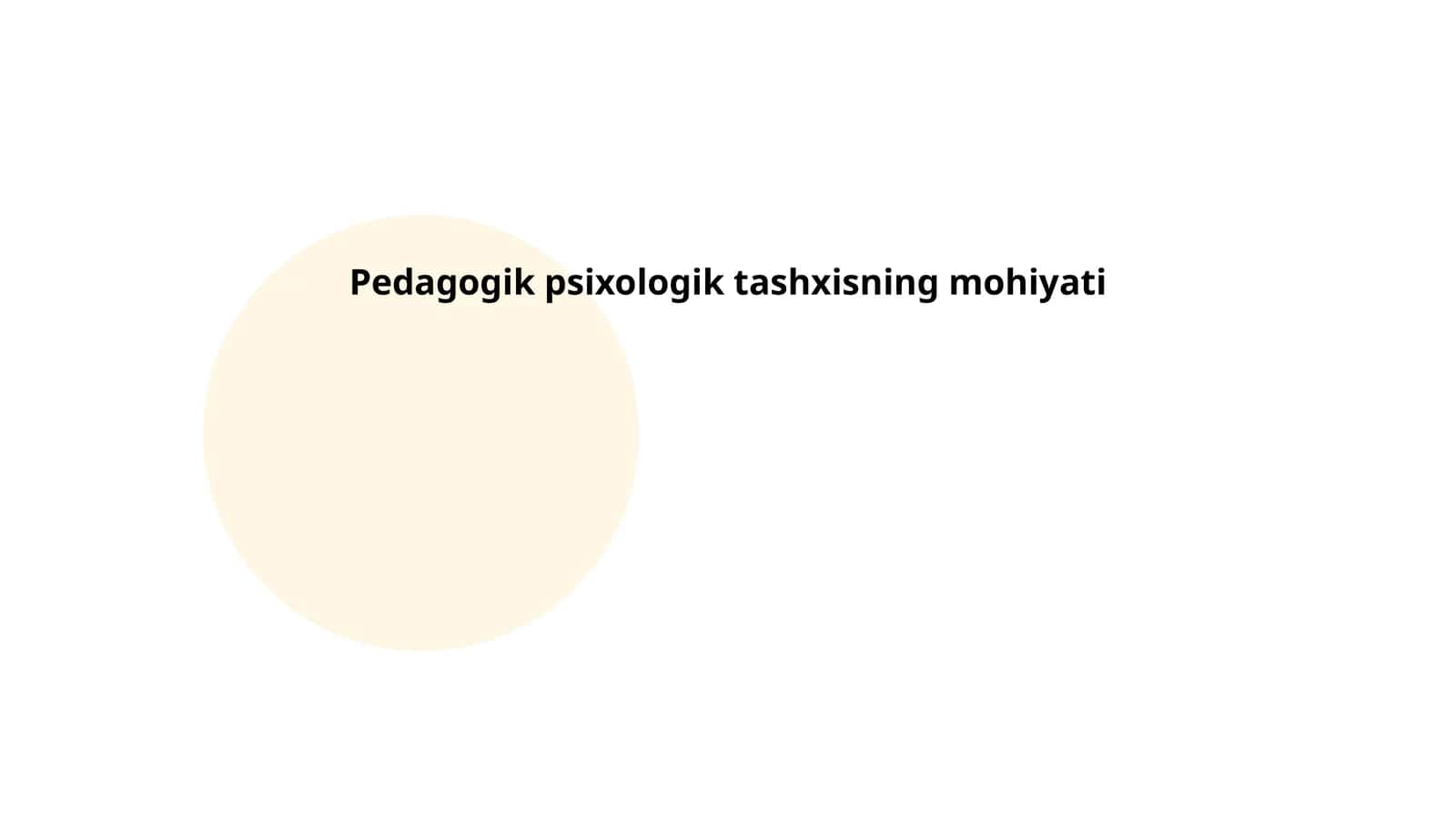 Pedagogik psixologik tashxisning mohiyati