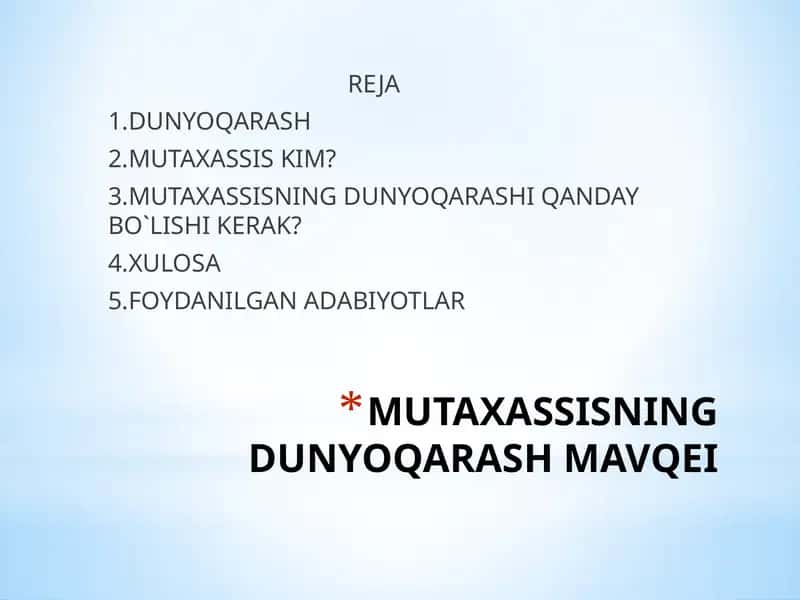 MUTAXASSISNING DUNYOQARASH MAVQEI