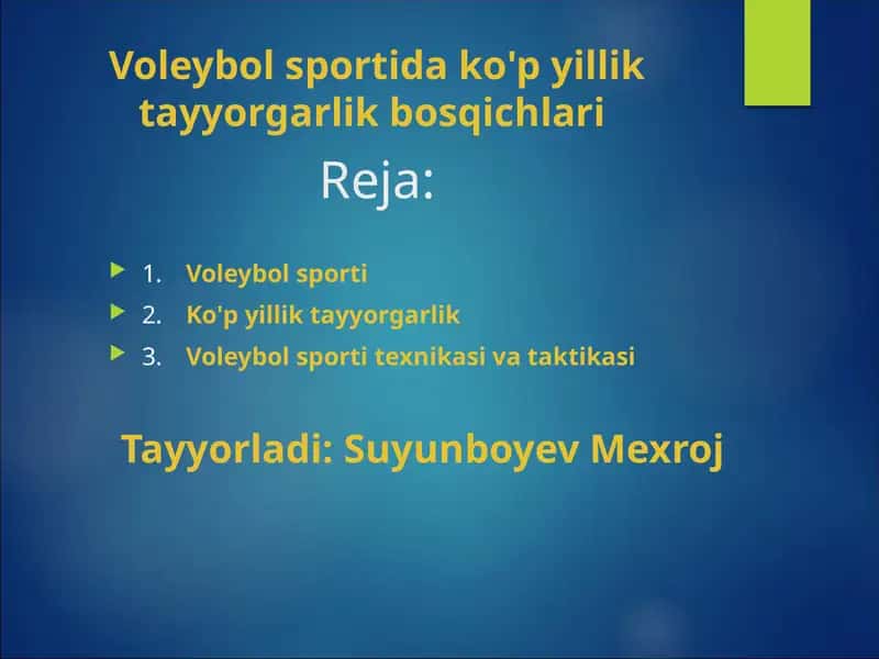 Voleybol sportida ko'p yillik tayyorgarlik bosqichlari