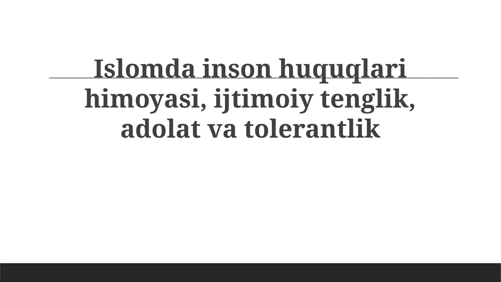Islomda inson huquqlarini himoya qilish