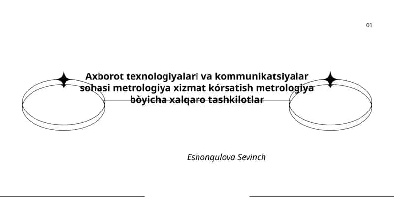 Axborot texnologiyalari va kommunikatsiyalar sohasi metrologiya xizmat kórsatish metrologiya bòyicha xalqaro tashkilotlar