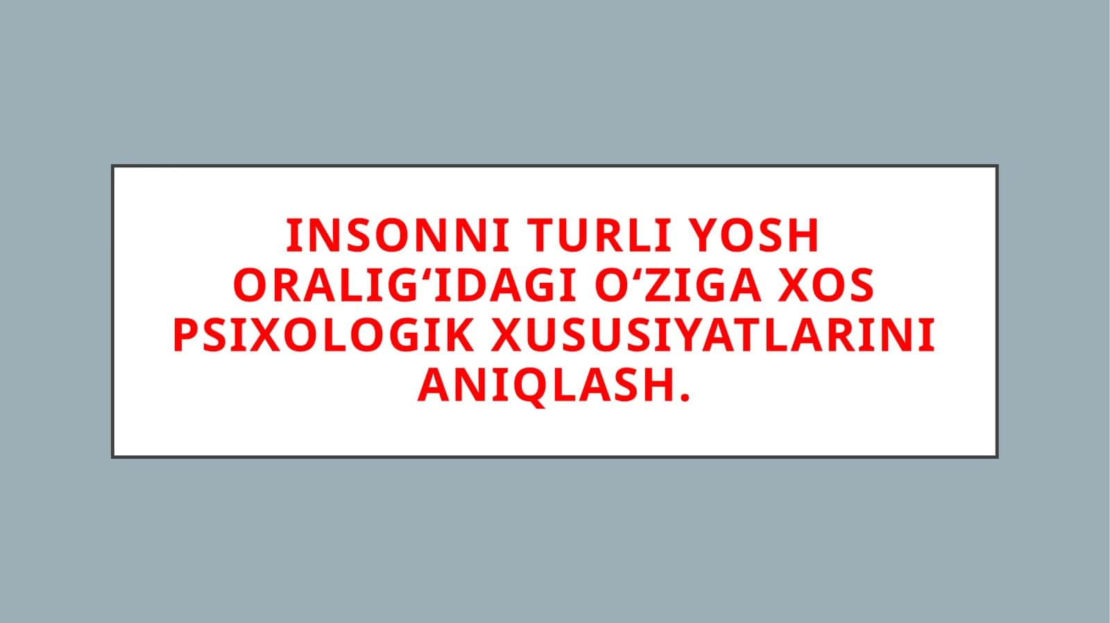Yosh davrlari klasifikatsiyasi
