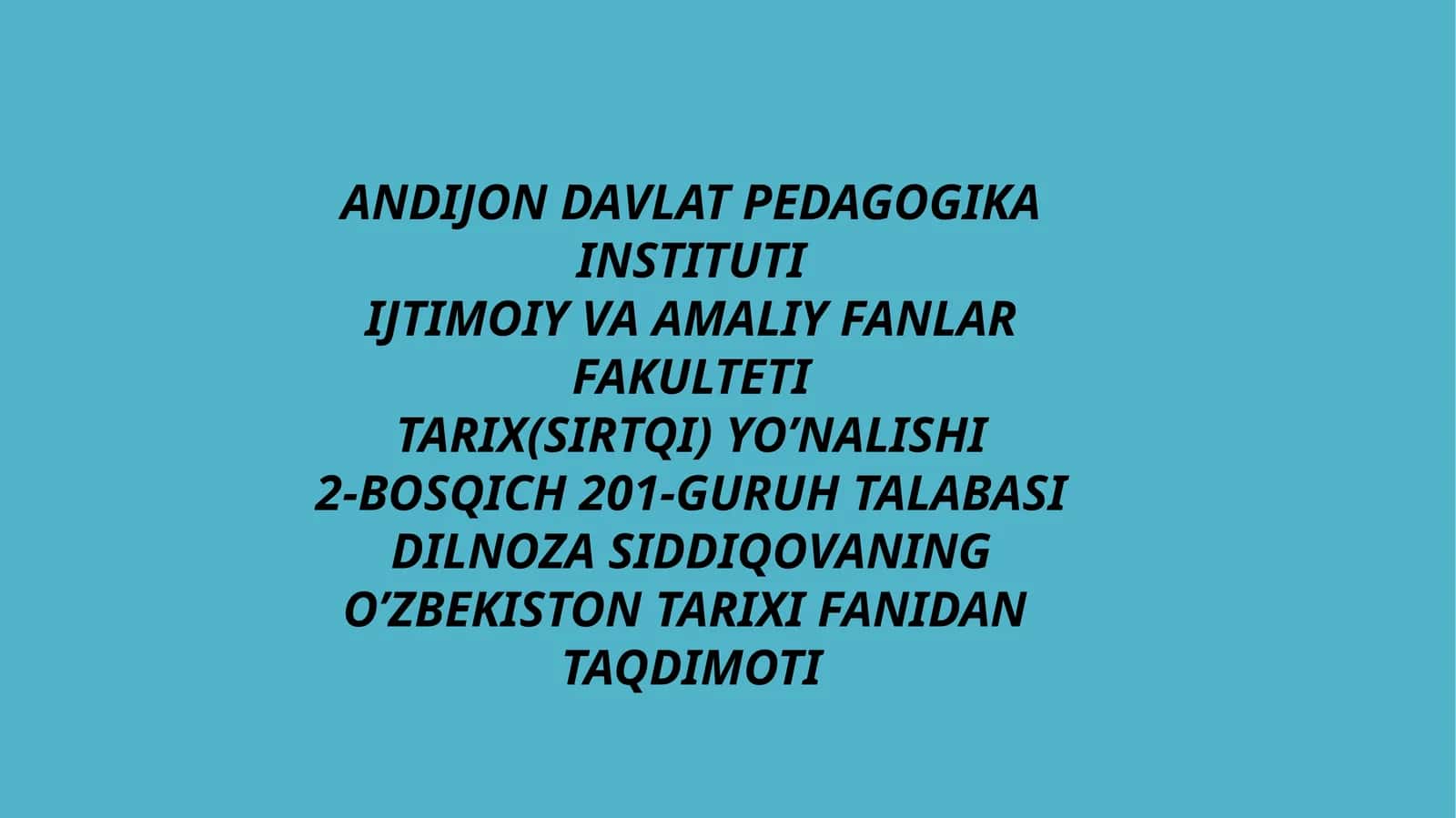 O’ZBEKISTON TARIXI FANIDAN TAQDIMOTI