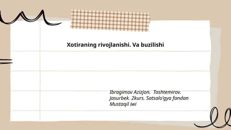 Xotiraning rivojlanishi. Va buzilishi