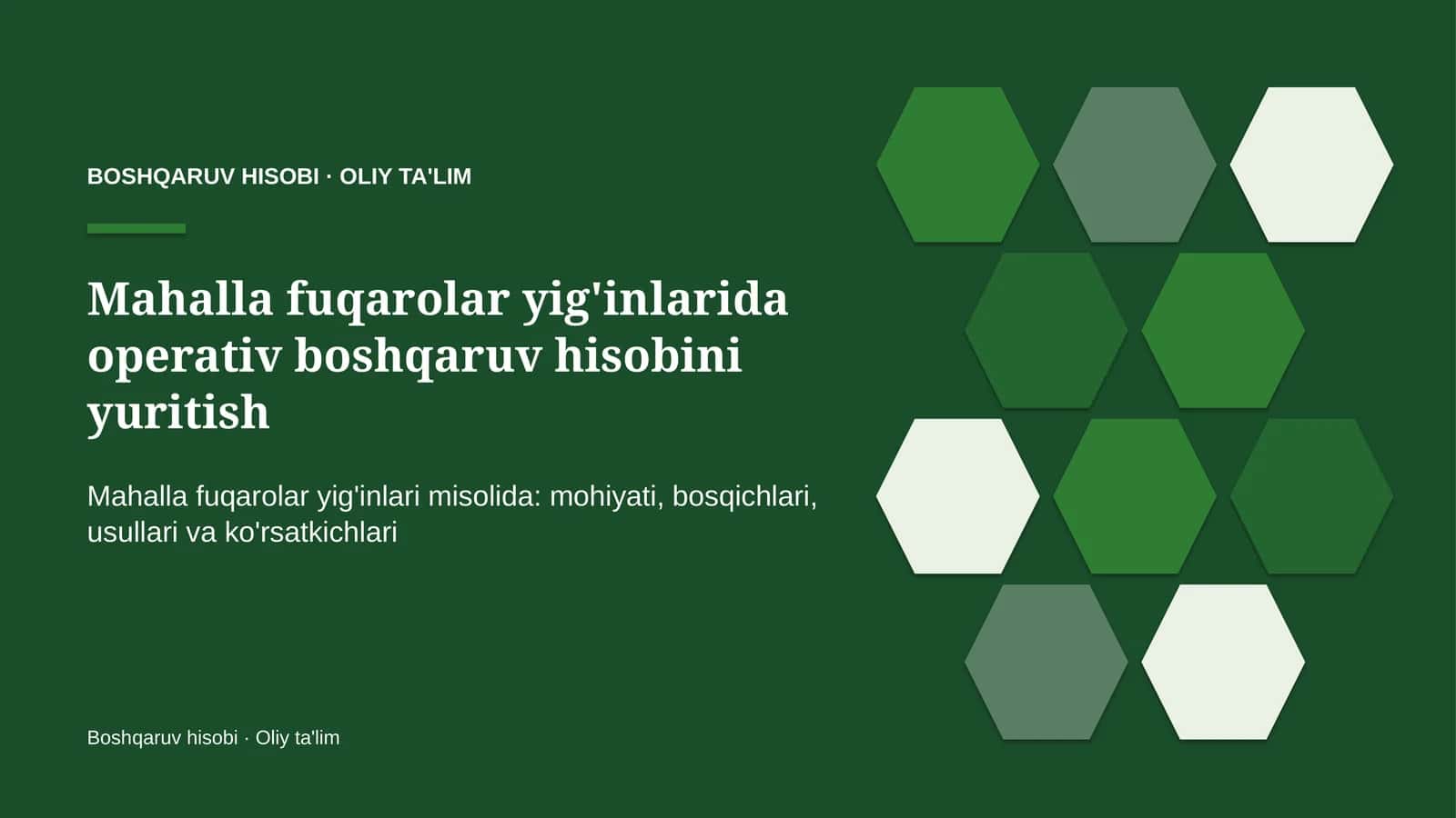 Mahalla fuqarolar yig'inlarida operativ boshqaruv hisobini yuritish