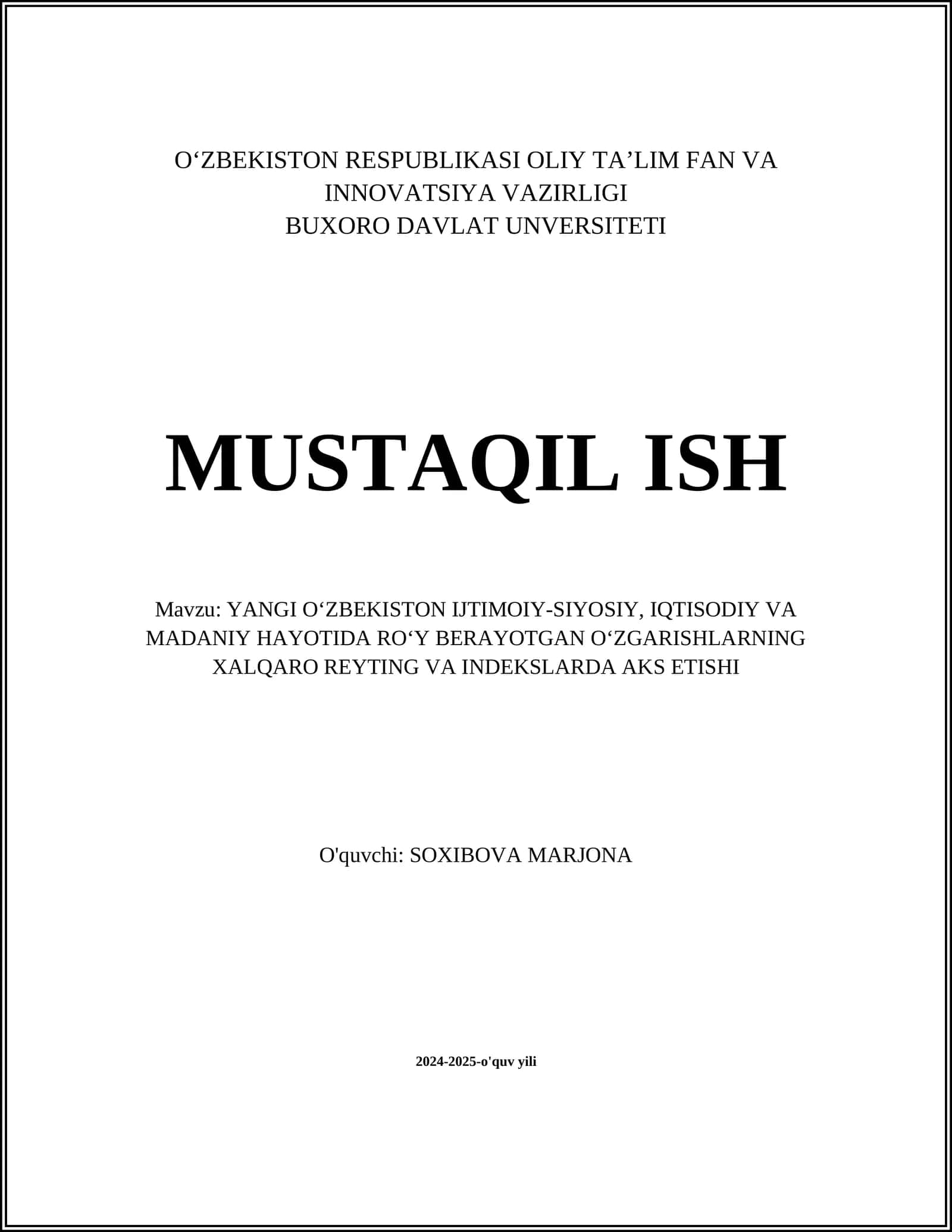 YANGI OʻZBEKISTON IJTIMOIY-SIYOSIY, IQTISODIY VA MADANIY HAYOTIDA ROʻY BERAYOTGAN OʻZGARISHLARNING XALQARO REYTING VA INDEKSLARDA AKS ETISHI