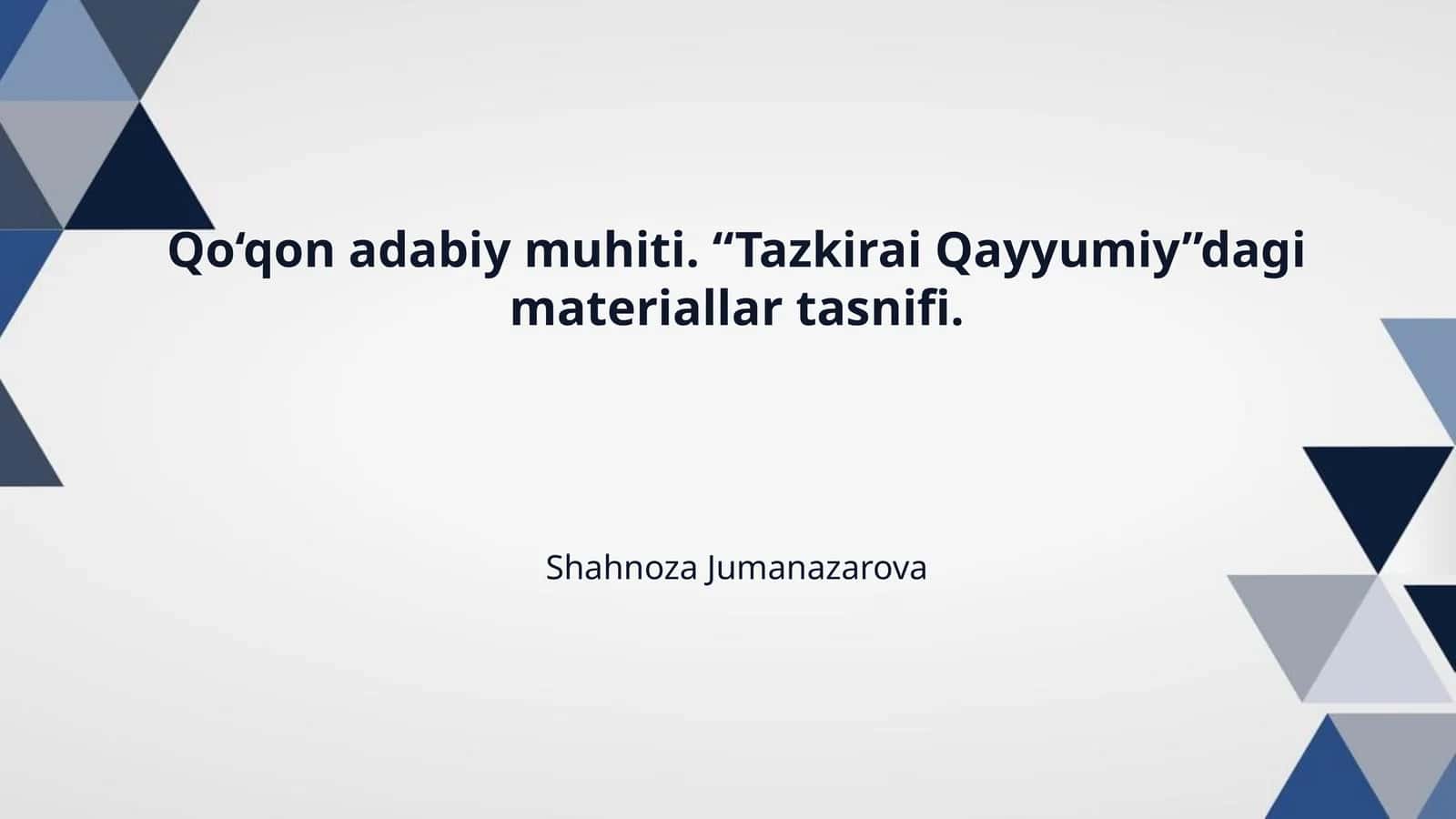 Qo‘qon adabiy muhiti. “Tazkirai Qayyumiy”dagi materiallar tasnifi.