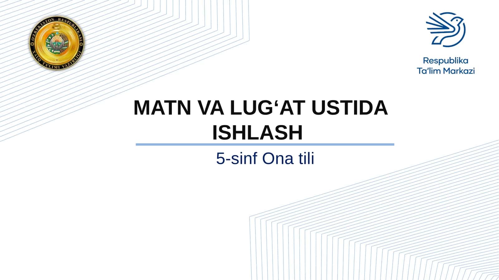 5-sinf Ona tili fanidan Matn va lug'at ustida ishlash dars taqdimoti