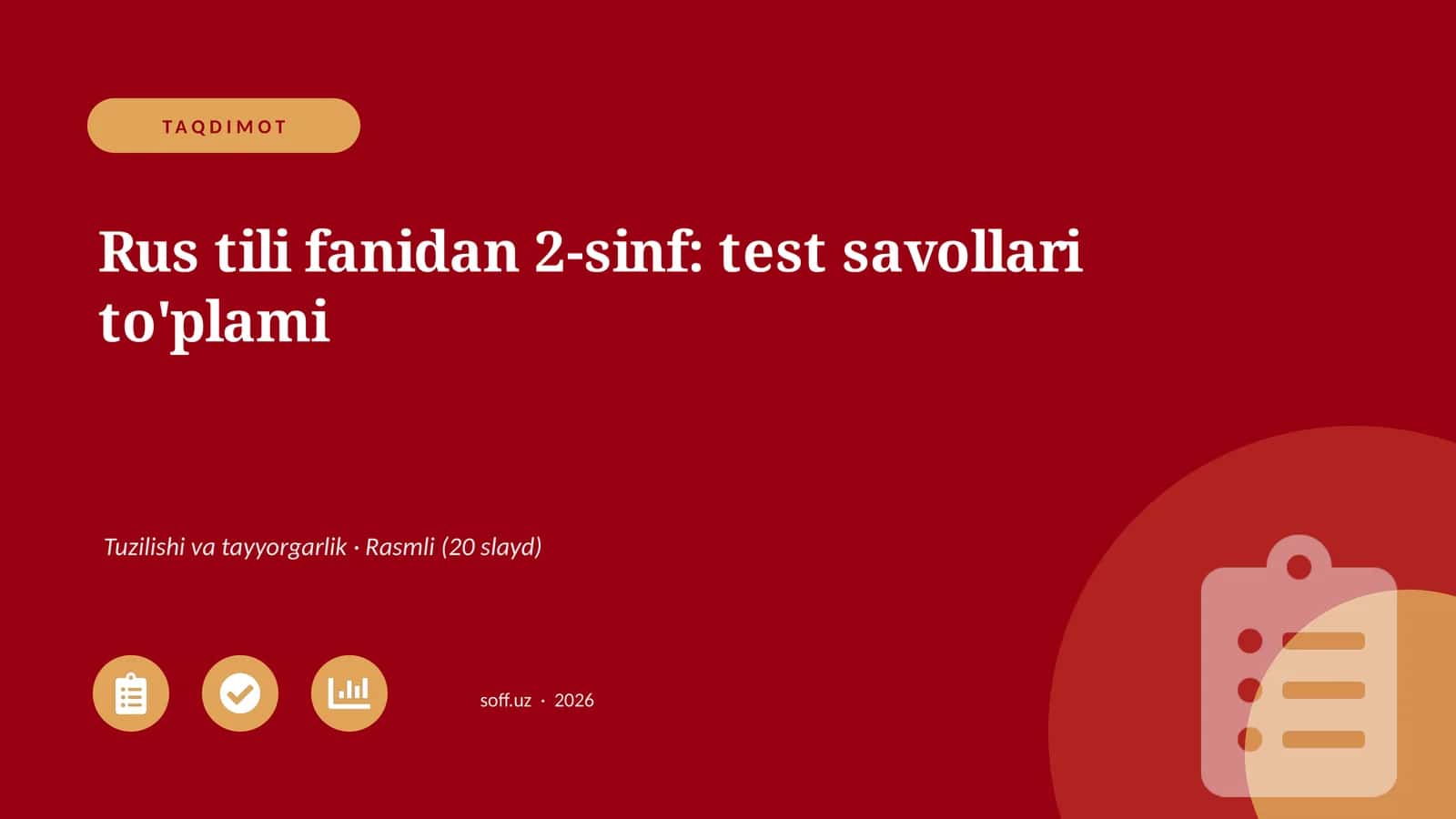 Rus tili fanidan 2-sinf: test savollari to'plami