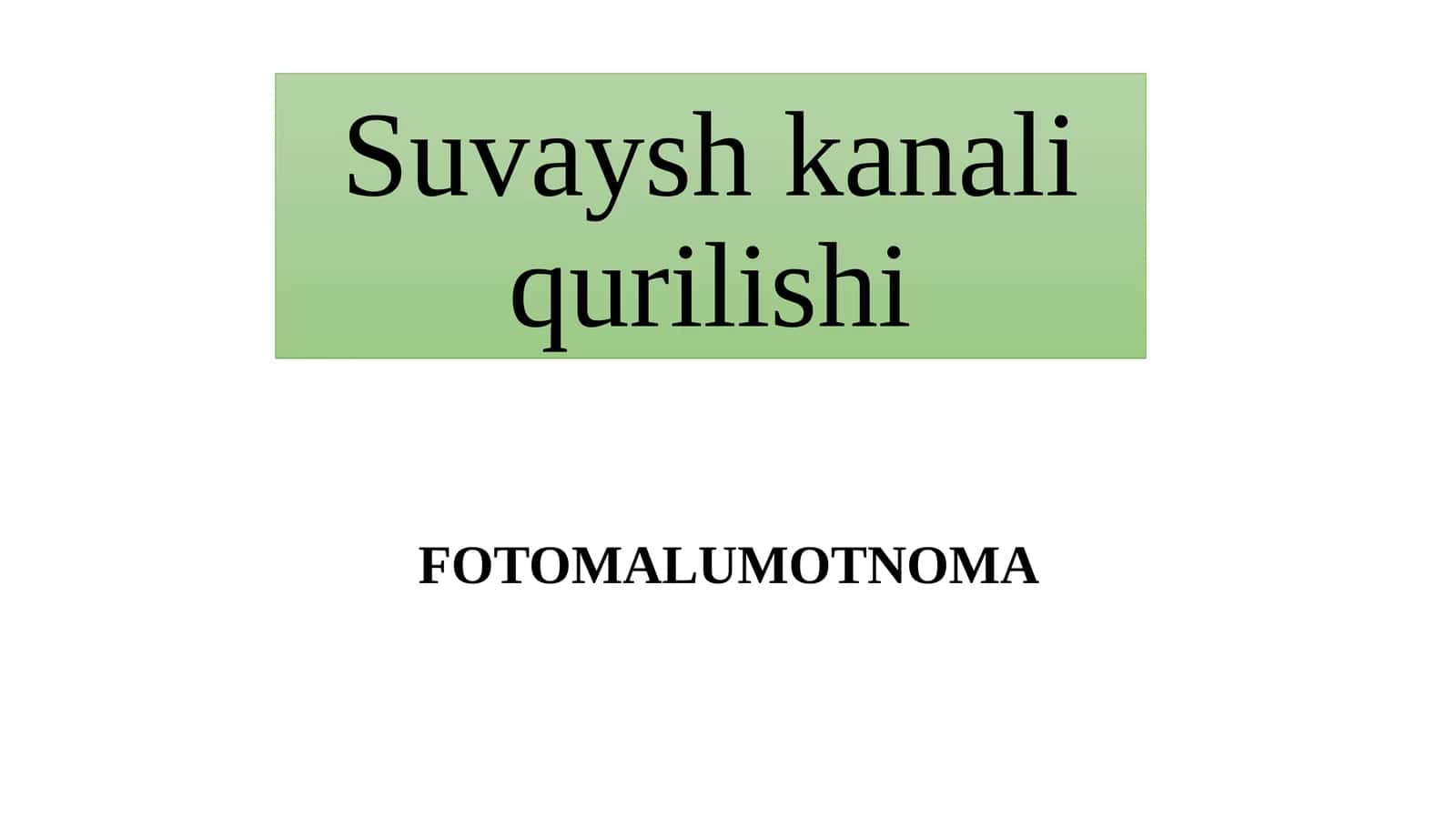 Suvayshkanali qurilishi FOTOMALUMOTNOMA Loyihaning BoshlanishivaShartnoma(1854–1858)