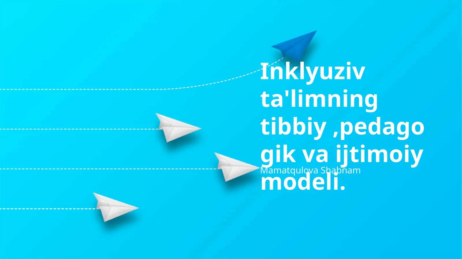 Inklyuziv ta'limning tibbiy, pedagogik va ijtimoiy modeli