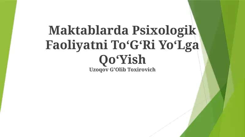 Psixologik Faoliyatni To‘G‘ri Yo‘lga Qo‘yish