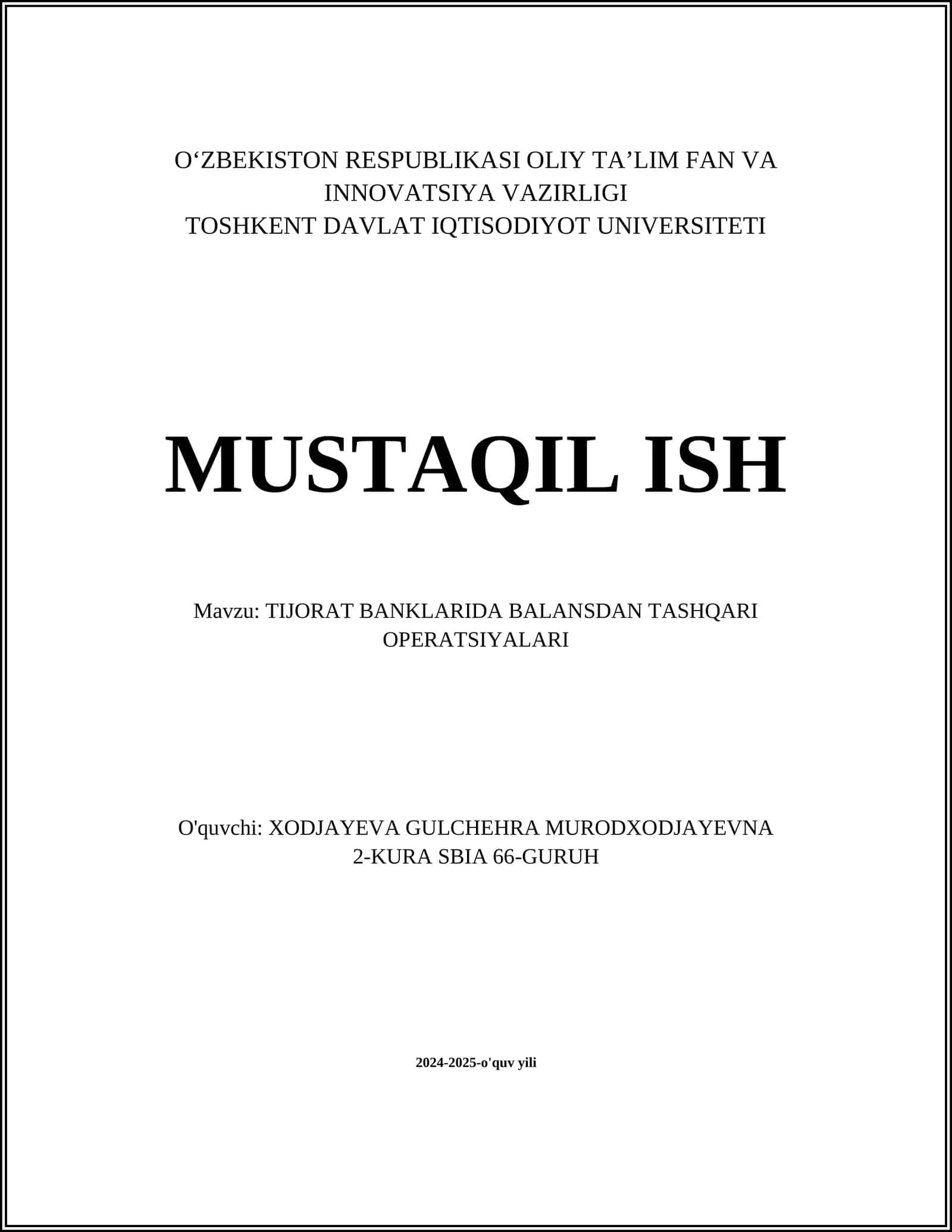MUSTAQIL ISH Mavzu: TIJORAT BANKLARIDA BALANSDAN TASHQARI OPERATSIYALARI