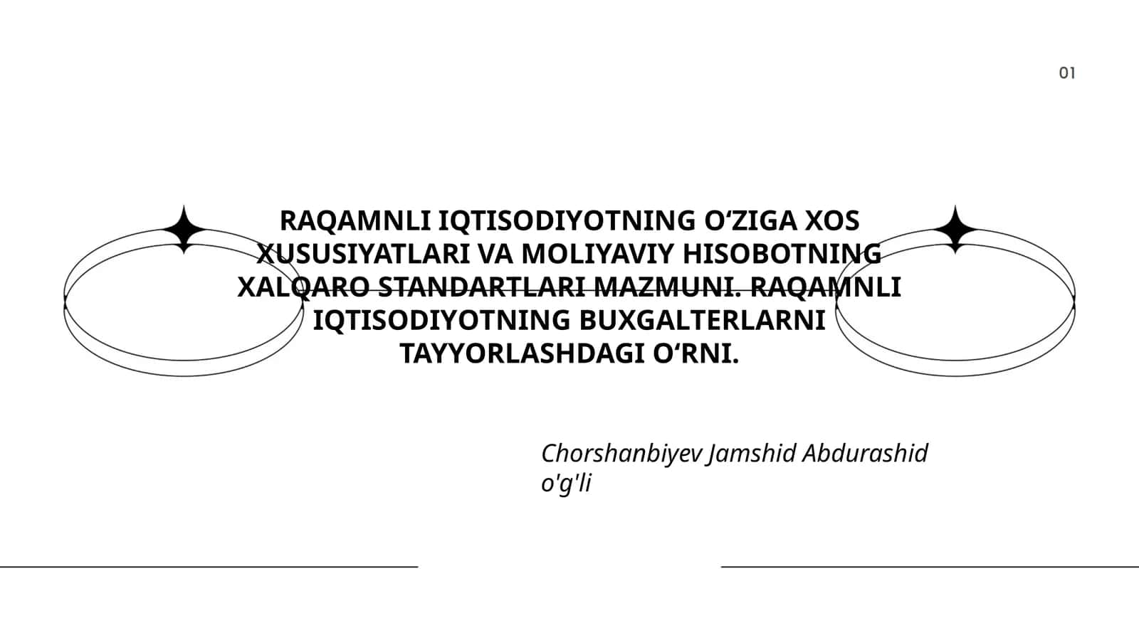 RAQAMNLI IQTISОDIYОTNING O‘ZIGA XOS XUSUSIYATLARI VA MOLIYAVIY HISOBOTNING XALQARO STANDARTLARI MAZMUNI