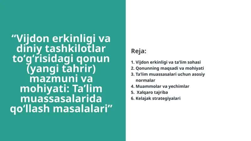 “Vijdon erkinligi va diniy tashkilotlar toʻgʻrisidagi qonun (yangi tahrir) mazmuni va mohiyati: Ta’lim muassasalarida qo‘llash masalalari”