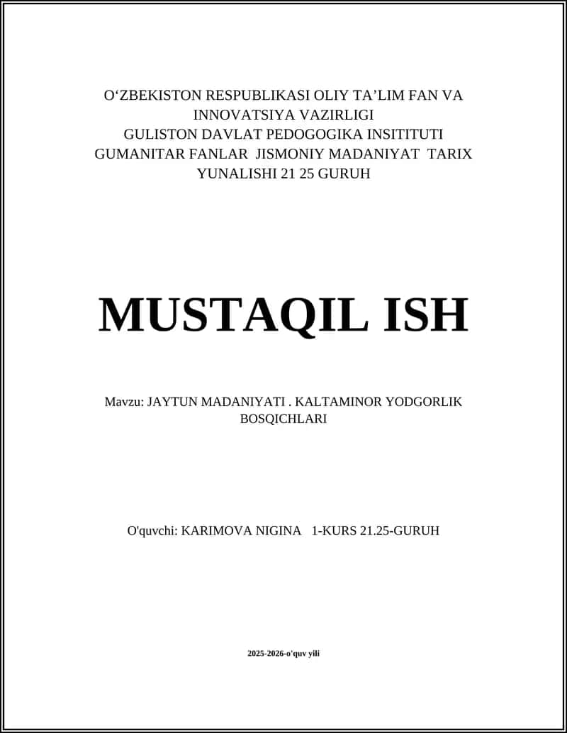 JAYTUN MADANIYATI. KALTAMINOR YODGORLIK BOSQICHLARI