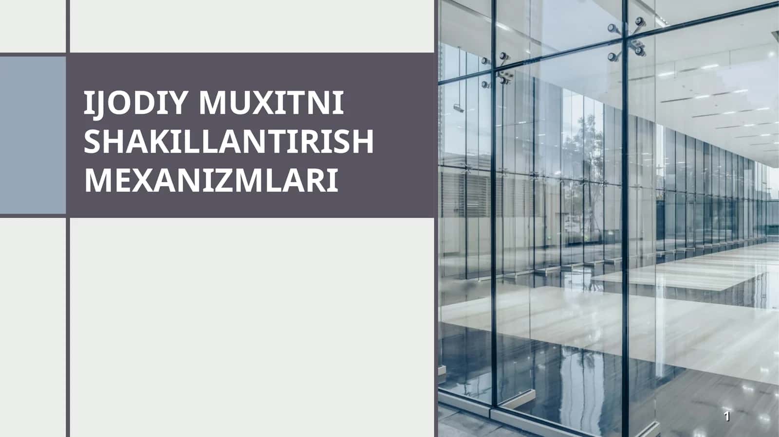 IJODIY MUXITNI SHAKILLANTIRISH MEXANIZMLARI
