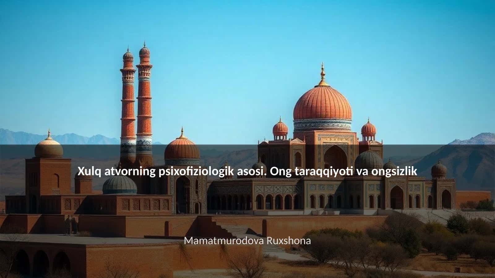 Xulq atvorning psixofiziologik asosi