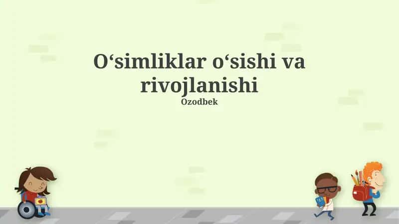 O‘simliklar o‘sishi va rivojlanishi