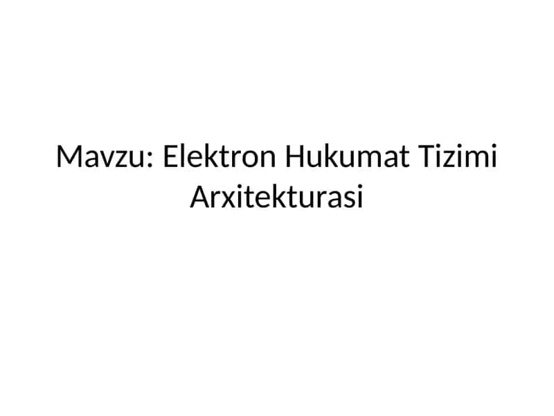 Elektron Hukumat Tizimi Arxitekturasi