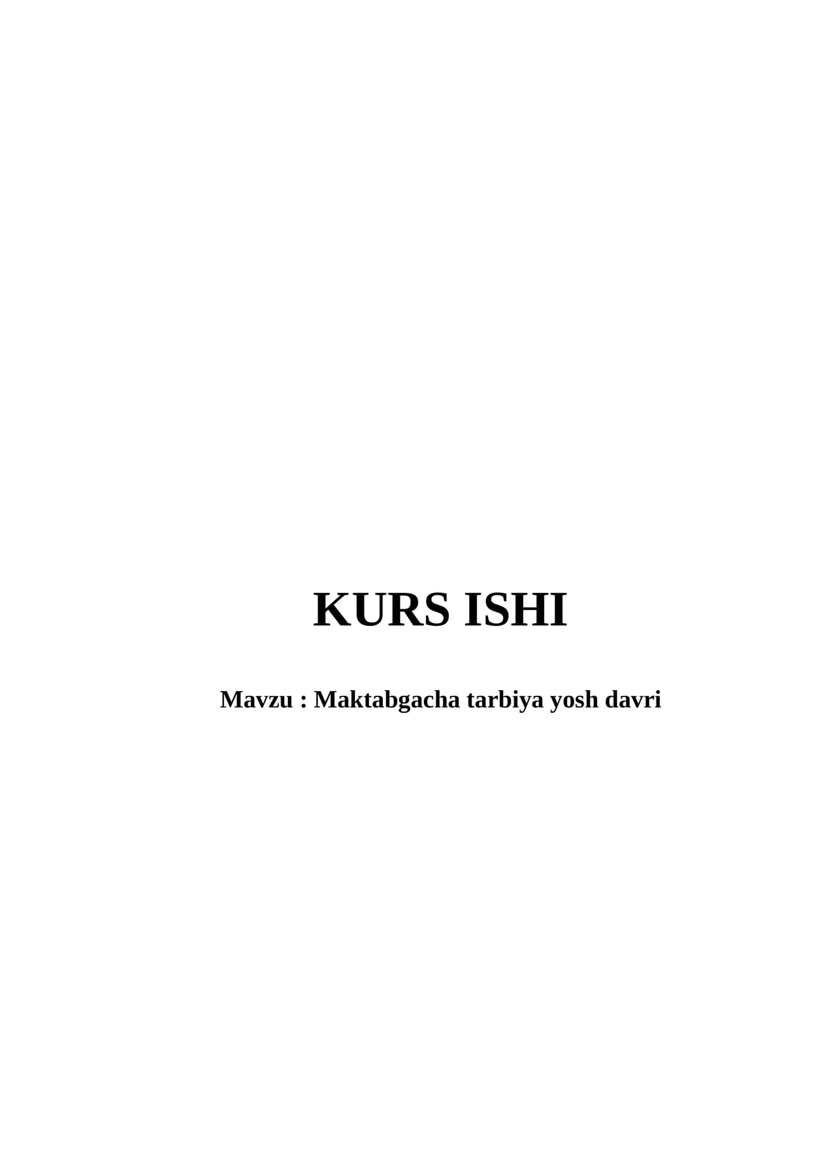 Maktabgacha tarbiya yosh davri