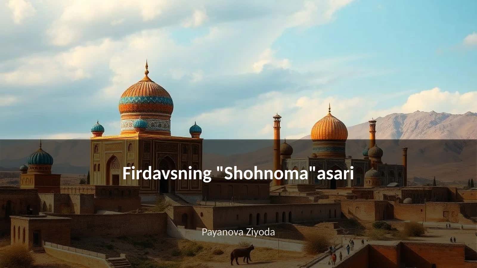 Firdavsning "Shohnoma"asari