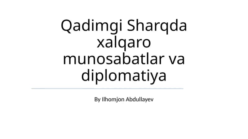 Qadimgi Sharqda xalqaro munosabatlar va diplomatiya