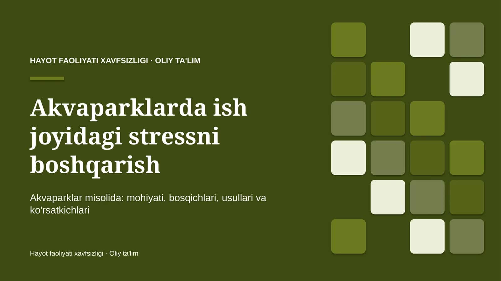 Akvaparklarda ish joyidagi stressni boshqarish