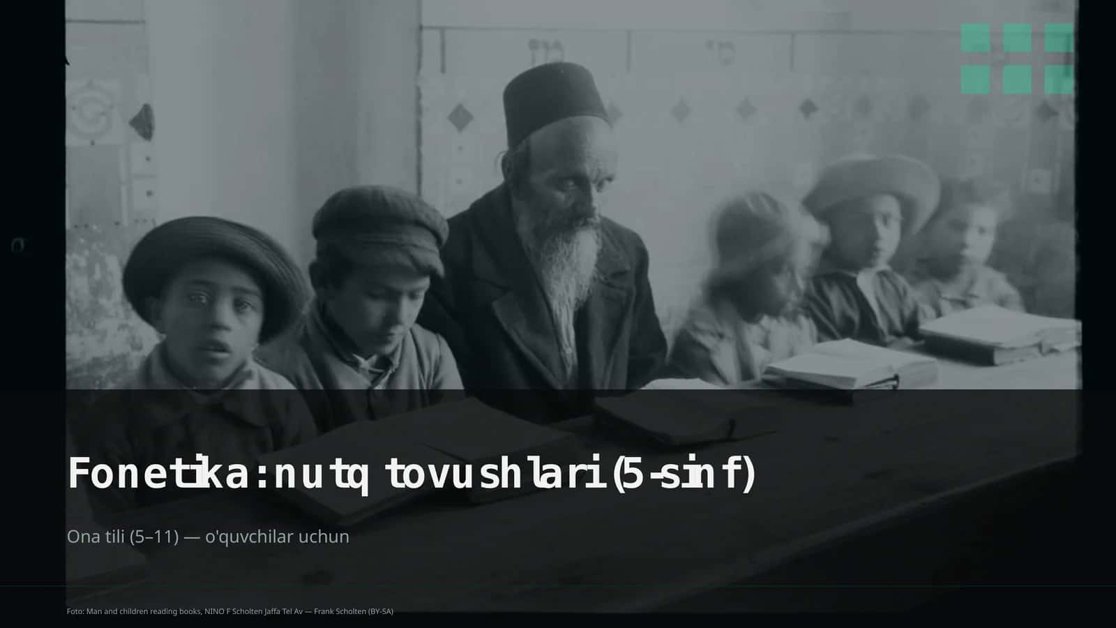 Fonetika: nutq tovushlari (5-sinf) Ona tili (5–11) — o'quvchilar uchun