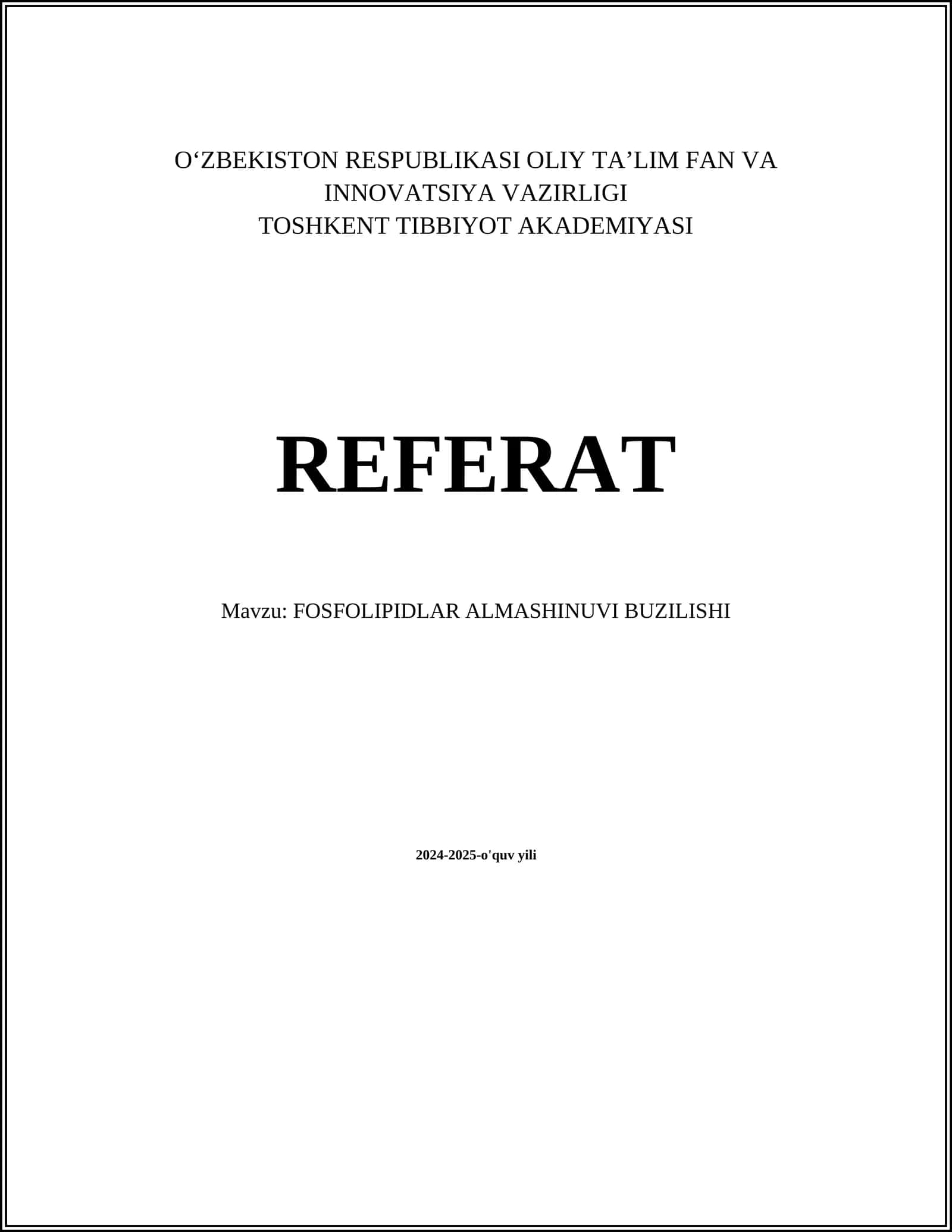 FOSFOLIPIDLAR ALMASHINUVI BUZILISHI