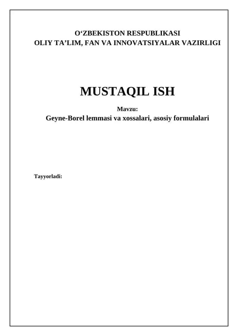 Geyne-Borel lemmasi va xossalari, asosiy formulalari