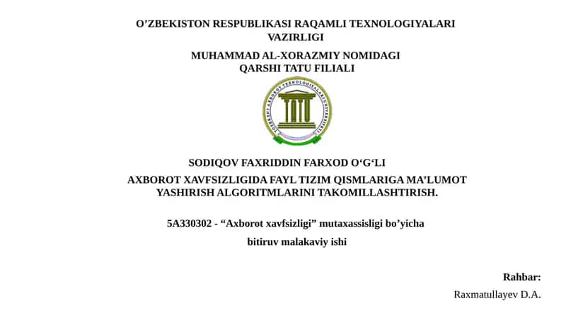 AXBOROT XAVFSIZLIGIDA FAYL TIZIM QISMLARIGA MA’LUMOT YASHIRISH ALGORITMLARINI TAKOMILLASHTIRISH