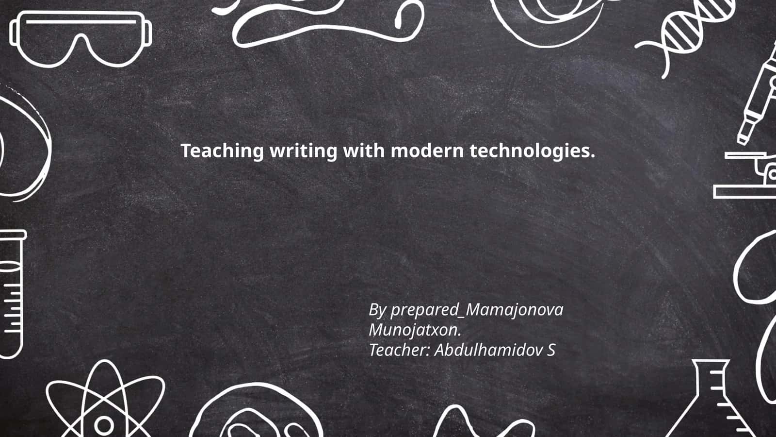 Teaching writing with modern technologies
