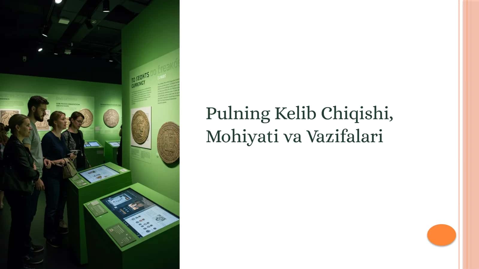 Pulning Kelib Chiqishi, Mohiyati va Vazifalari