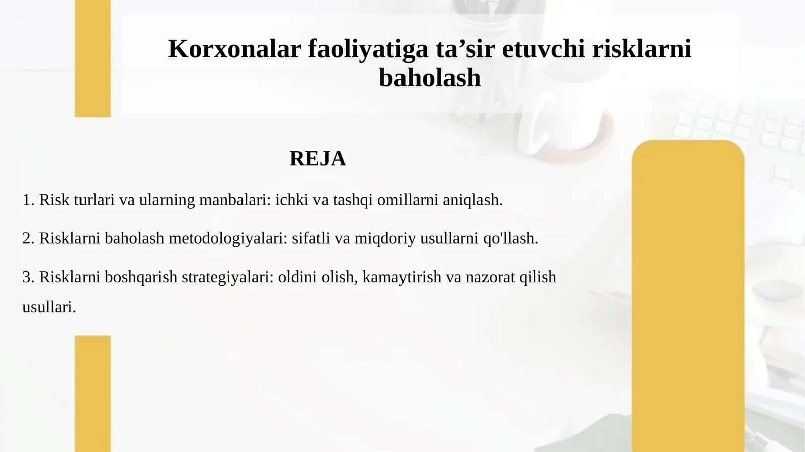 Korxonalar faoliyatiga ta’sir etuvchi risklarni baholash