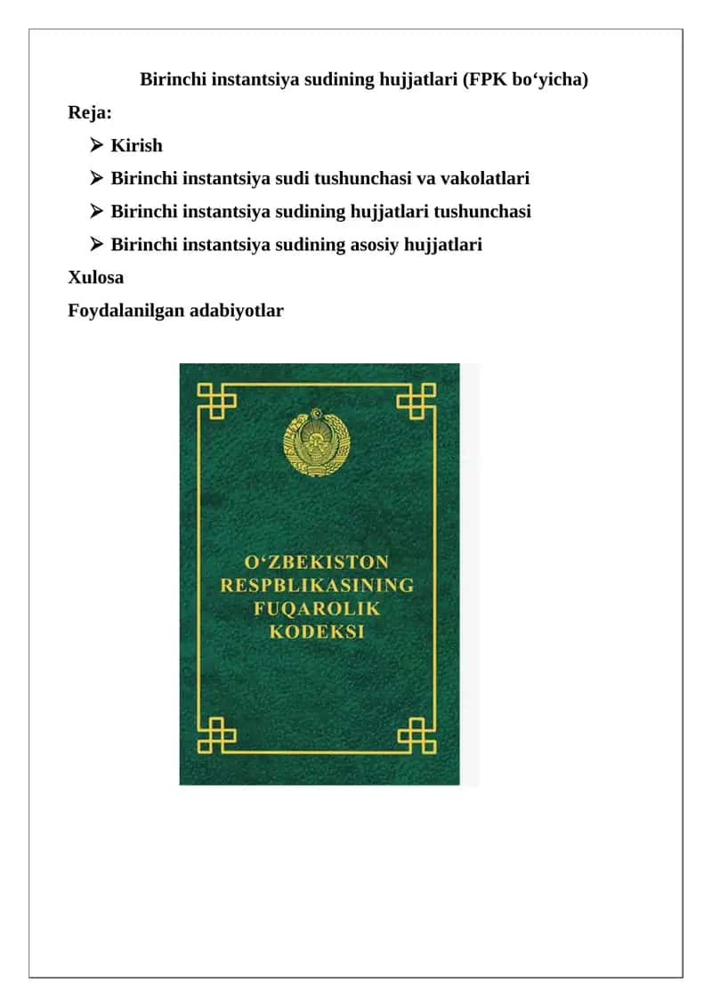 Birinchi instantsiya sudining hujjatlari (FPK bo‘yicha)