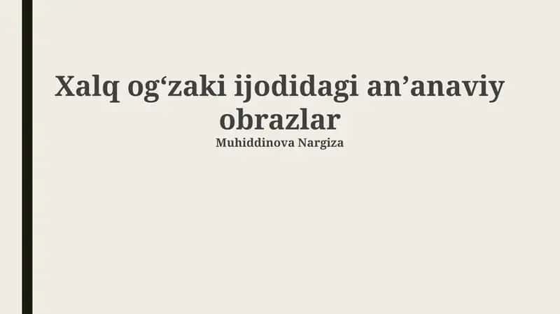 Xalq ogʻzaki ijodidagi anʼanaviy obrazlar
