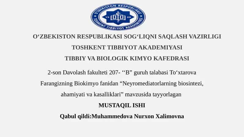 Neyromediatorlarning biosintezi, ahamiyati va kasalliklari